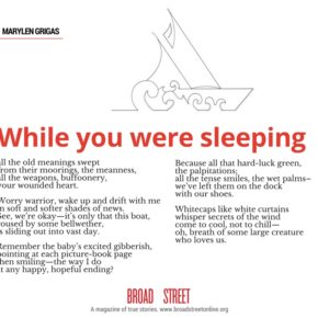 Share This Poem:  "While you were sleeping," by Marylen Grigas.