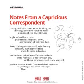 Share this Poem: "Notes From a Capricious Correspondent," by Marylen Grigas